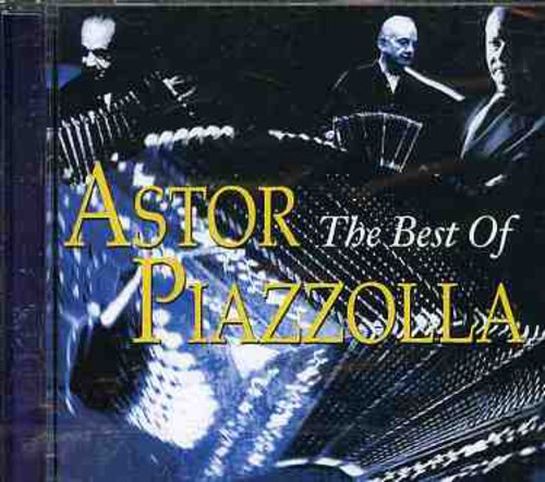 Piazzolla, Astor: The Best Of