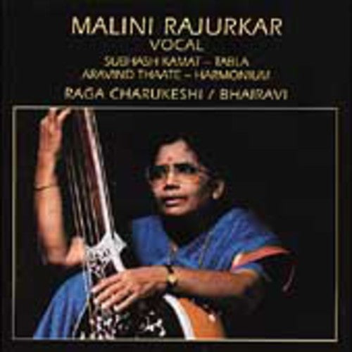 Malini, Rajurkar: Raga Charukeshi/Bhairavi