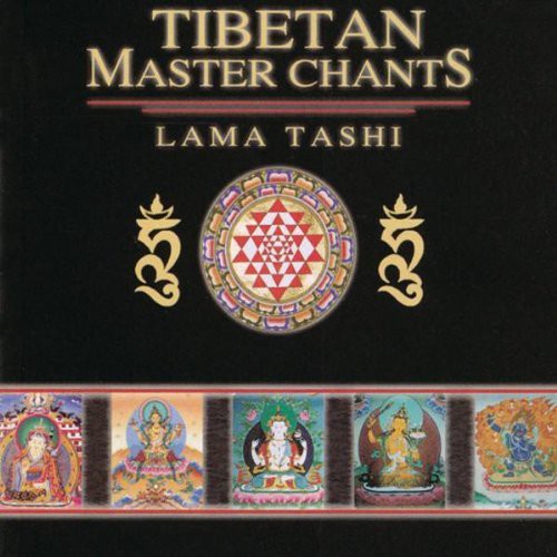 Lama Tashi: Tibetan Master Chants