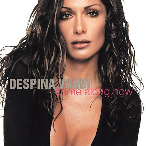 Phoebus / Despina Vandi: Come Along Now