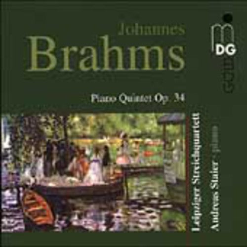 Brahms / Staier / Leipzig String Quartet: Piano Quintet Op 34