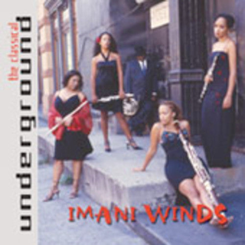 Imani Winds: Classical Underground