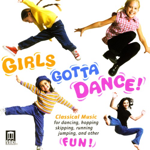 Girls Gotta Dance / Various: Girls Gotta Dance / Various