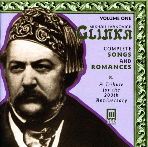 Ivanovich / Evtodieva / Shkirtil / Migunov / Serov: Glinka: Compl Songs & Romances 1