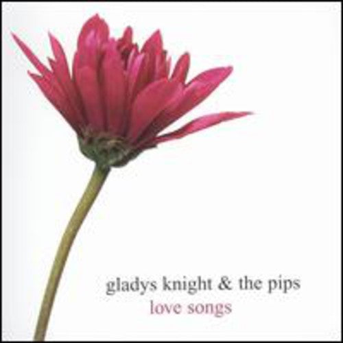 Knight, Gladys & Pips: Love Songs