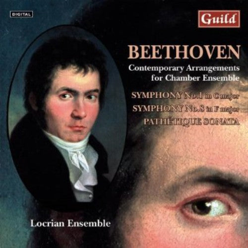 Beethoven / Locrian Ensemble: Contemporary Arrangements for Chamber Ensemble