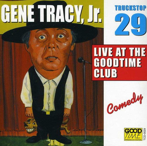 Tracy, Gene Jr.: Live at the Goodtime 29