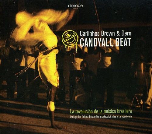 Brown, Carlinhos / DJ Dero: Candyall Beat