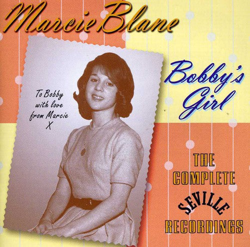 Blane, Marcie: Bobby's Girl: Complete Seville Recording