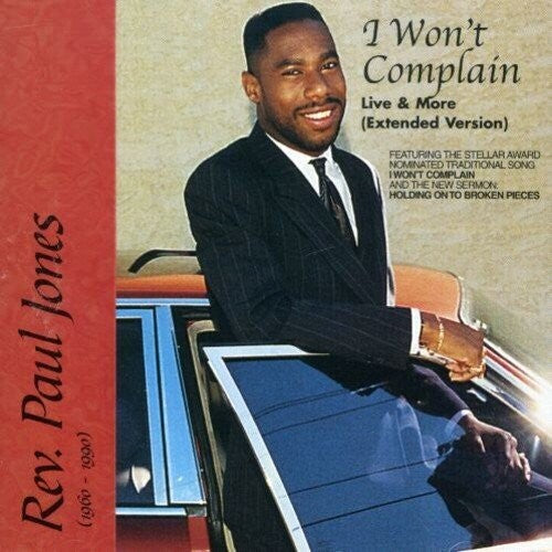 Jones, Rev Paul: I Won't Complain (Extended Version)