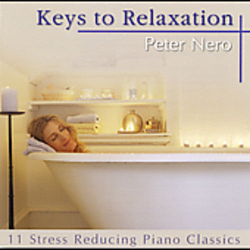 Nero, Peter: Keys to Relaxation