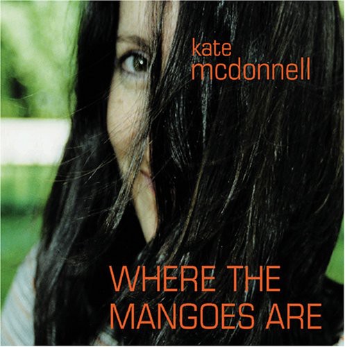 McDonnell, Kate: Where the Mangoes Are