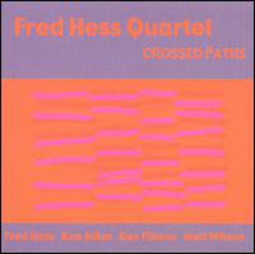 Hess, Fred: Crossed Paths