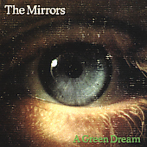 Mirrors: Green Dream