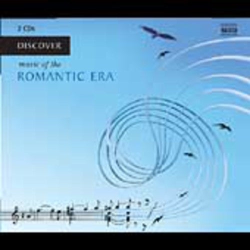 Discover Music of the Romantic Era / Various: Discover Music of the Romantic Era / Various