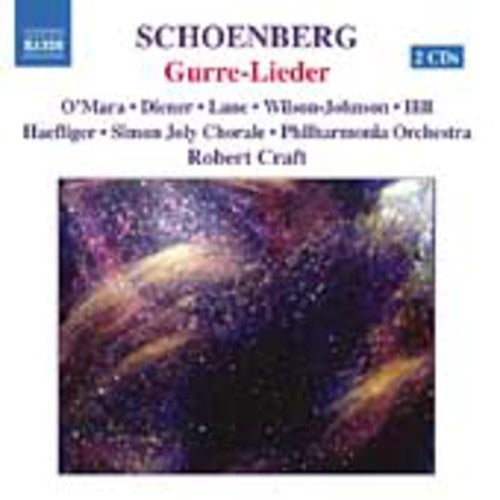 Schoenberg / O'Mara / Diener / Lane / Hill / Craft: Gurre-Lieder