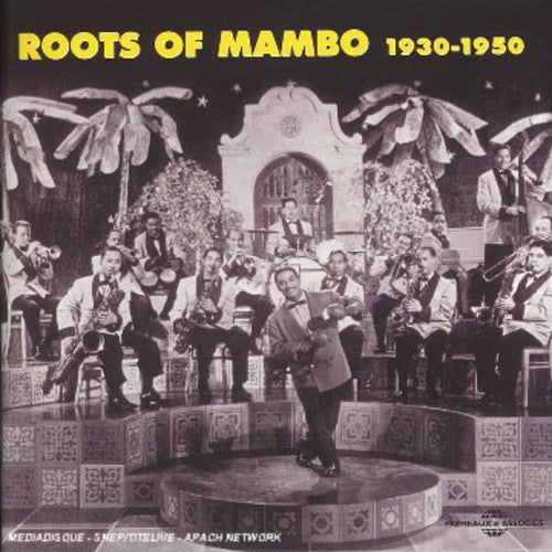 Roots of Mambo 1930-1950 / Various: Roots of Mambo 1930-50