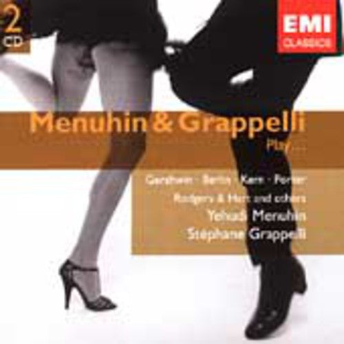 Menuhin / Grappelli: Plays Gershwin / Berlin / Kern / Porter / Rodgers