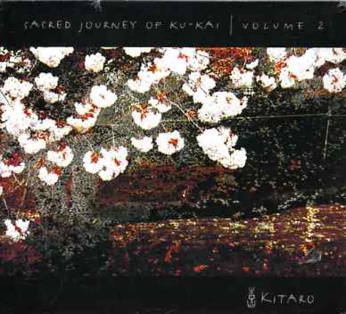 Kitaro: Sacred Journey Of Ku-kai, Vol. 2