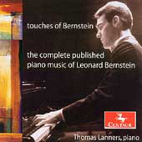 Bernstein / Lanners: Touches of Bernstein: Compl Published Piano Music