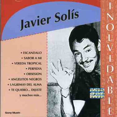 Solis, Javier: Coleccion Inolvidable