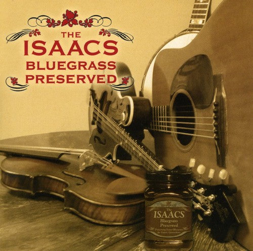 Isaacs: Isaacs Bluegrass-Preserved