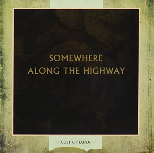 Cult of Luna: Somewhere Along the Highway