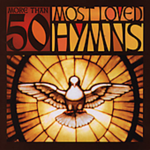 50 Most Loved Hymns / Various: 50 Most Loved Hymns