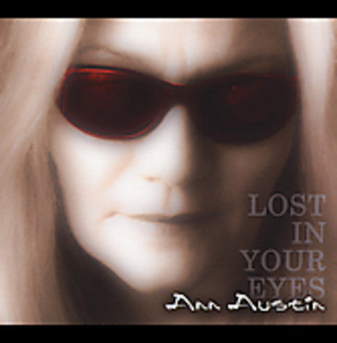 Austin, Ann: Lost in Your Eyes