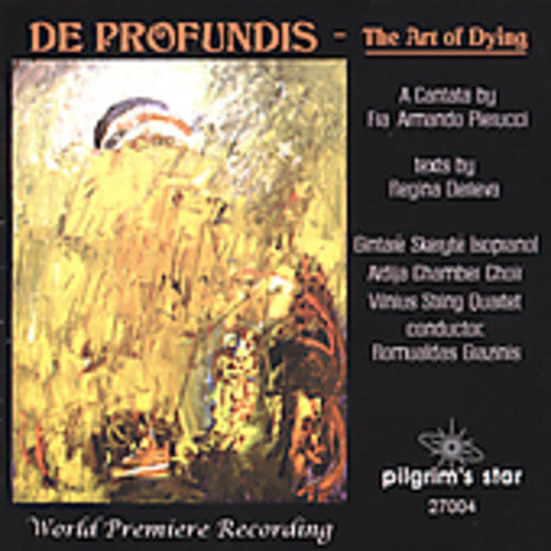 Pierucci / Skeryte / Gelgotas / Jocius / Grazinis: De Profundis: Cantata