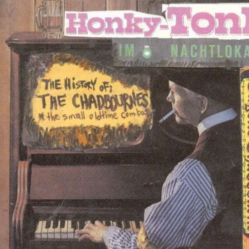 Chadbourne, Eugene: Honky-Tonk I'm Nachtlokal History of the Chadbourn