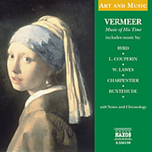 Art & Music: Vermeer Music of His Time / Various: Art & Music: Vermeer Music of His Time / Various