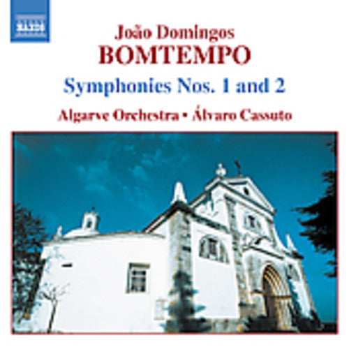 Bomtempo / Cassuto / Algarve Orchestra: Symphonies 1 & 2