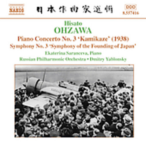 Ohzawa / Saranceva / Yablonsky / Russian Po: Piano Concerto 3 / Symphony 3