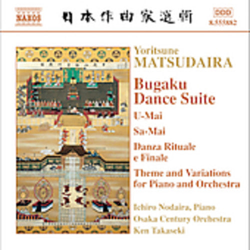 Matsudaira / Nodaira / Takaseki / Osaka Ctry Orch: Bugaku Dance Suite