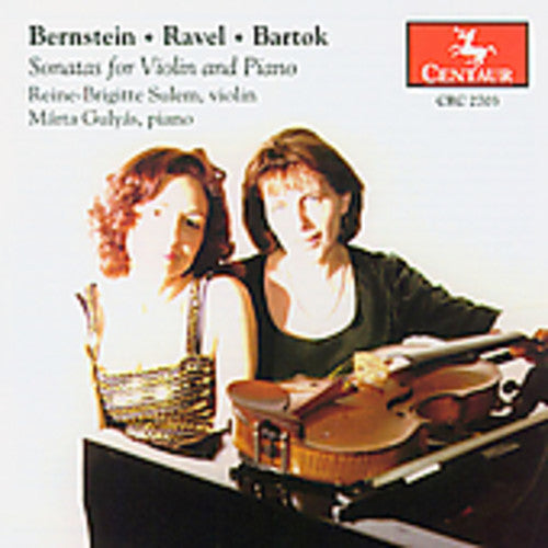 Bernstein / Ravel / Bartok / Sulem / Gulyas: Sonatas for Violin & Piano