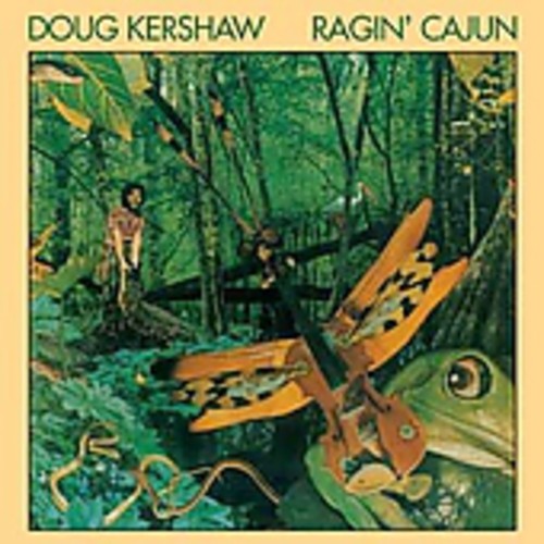 Kershaw, Doug: Ragin' Cajun