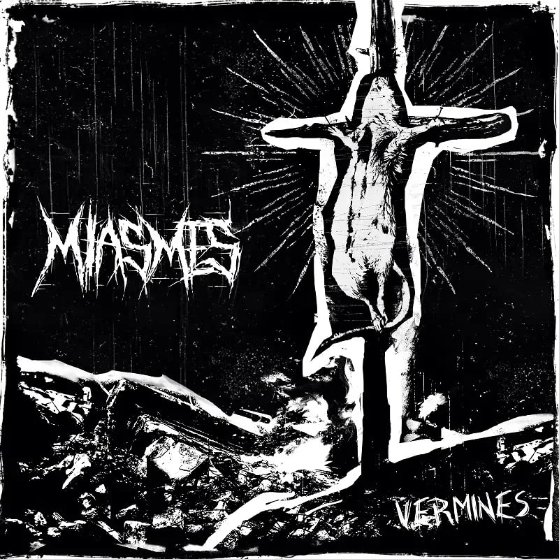 Miasmes: Vermines