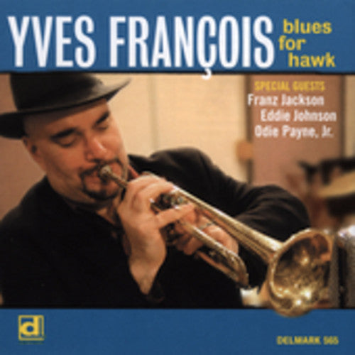 Francois, Yves: Blues for Hawk