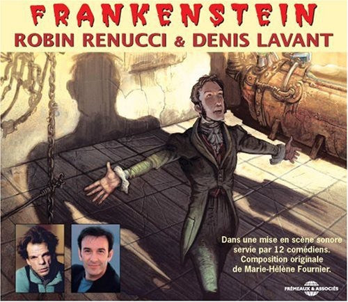 Renucci, Robin & Lavant, Denis: Frankenstein: By Mary Shelley