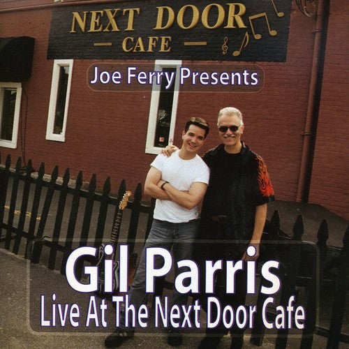 Parris, Gil: Live at the Next Door Cafe