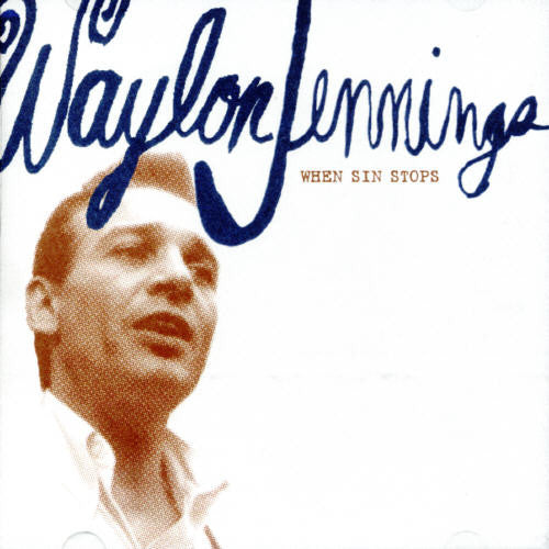 Jennings, Waylon: When Sins Stops