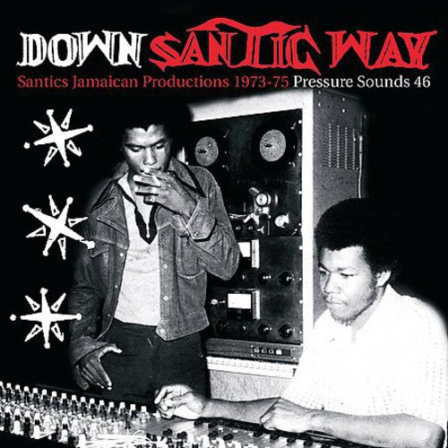 Down Santic Way / Various: Down Santic Way (Santic's Jamaicana)