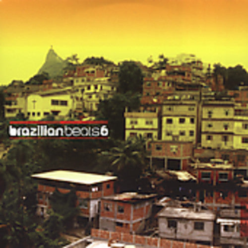 Brazilian Beats 6 / Various: Brazilian Beats, Vol. 6