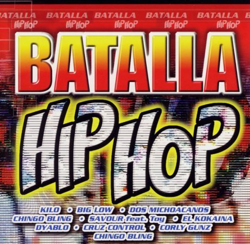 Batalla Hip Hop / Various: Batalla Hip Hop