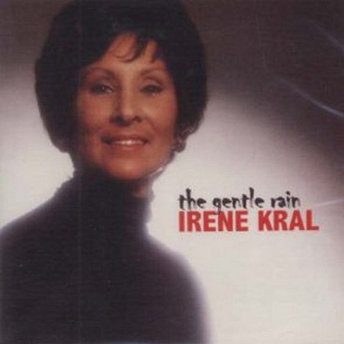 Kral, Irene: The Gentle Rain