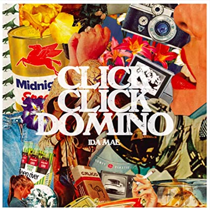 Mae, Ida: Click Click Domino