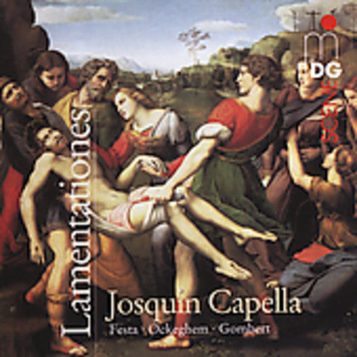 Josquin Capella: Lamentations