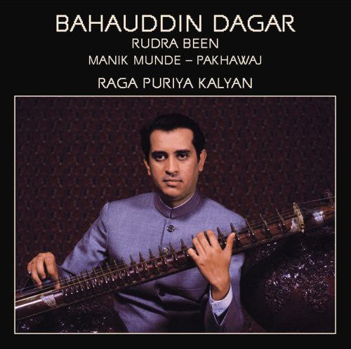 Dagar, Bahauddin: Raga Puriya Kalyan