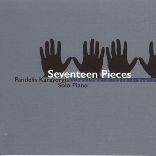 Karayorgis, Pandelis: Seventeen Pieces: Solo Piano